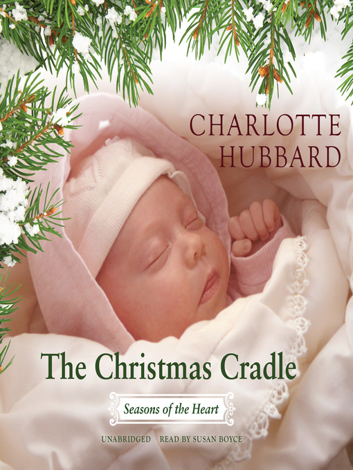 Title details for The Christmas Cradle by Charlotte Hubbard - Wait list